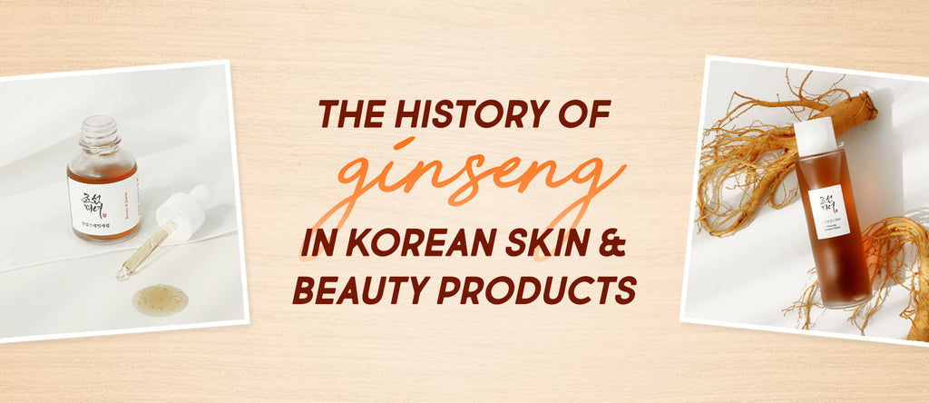 A história do ginseng em produtos coreanos para pele e beleza 